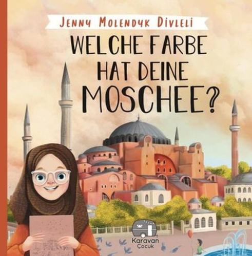Welche Farbe Hat Deine Moschee (İngilizce) | Kitap Ambarı