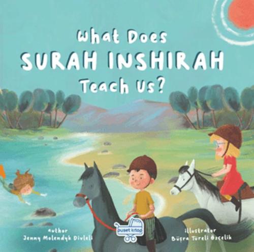 What Does Sureh Inshırah Teach Us (İngilizce İnşirah Sûresi Bize Ne An