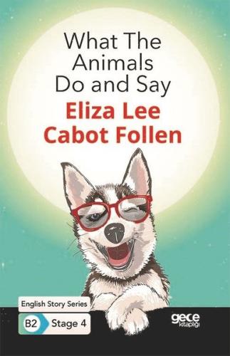 What The Animals Do and Say - English Story Series B2 - Stage 4