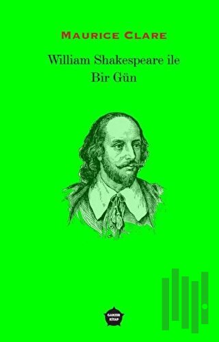 William Shakespeare ile Bir Gün