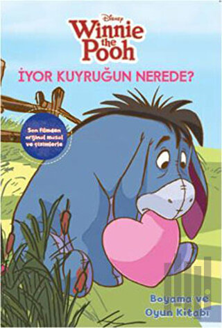 Winnie the Pooh - İyor Kuyruğun Nerede?