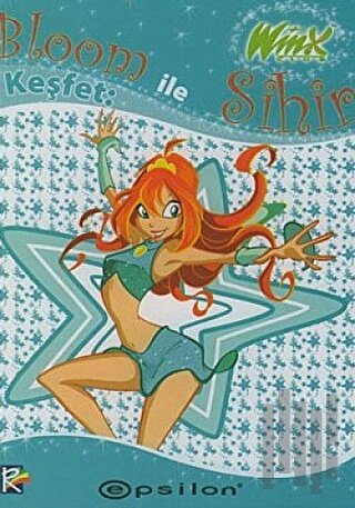 Winx Club - Bloom ile Sihir Keşfet