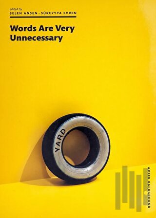 Words Are Very Unnecessary