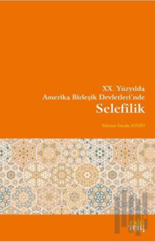 XX. Yüzyılda Amerika Birleşik Devletlerinde Selefîlik