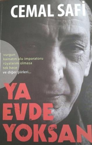 Ya Evde Yoksan!