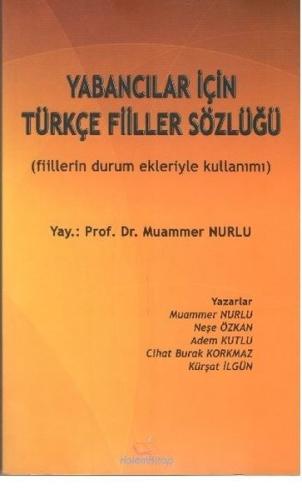 Yabancılar İçin Türkçe Fiiler Sözlüğü
