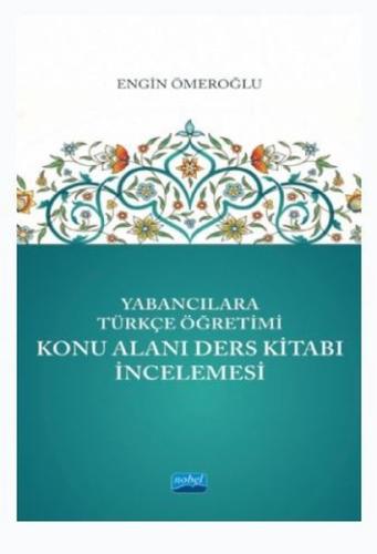 Yabancılara Türkçe Öğretimi - Konu Alanı Ders Kitabı İncelemesi