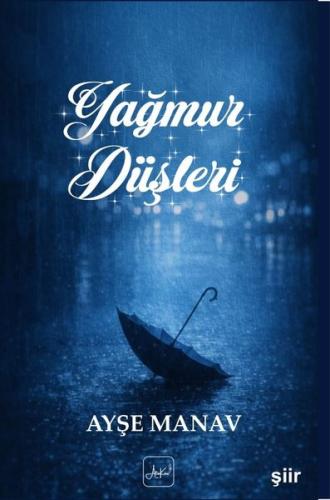 Yağmur Düşleri | Kitap Ambarı