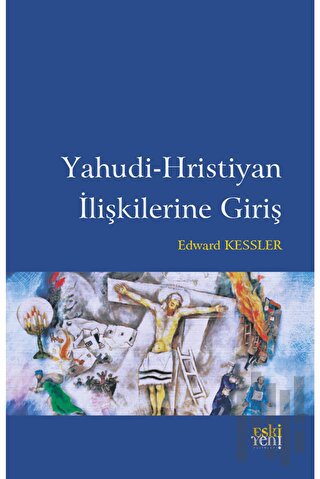 Yahudi-Hristiyan İlişkilerine Giriş