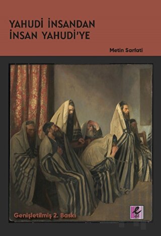 Yahudi İnsandan İnsan Yahudi’ye