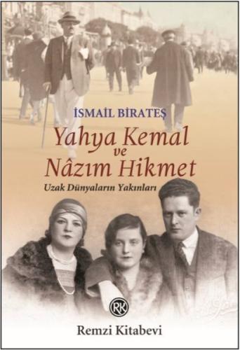 Yahya Kemal ve Nazım Hikmet | Kitap Ambarı