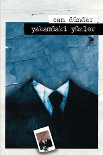 Yakamdaki Yüzler | Kitap Ambarı