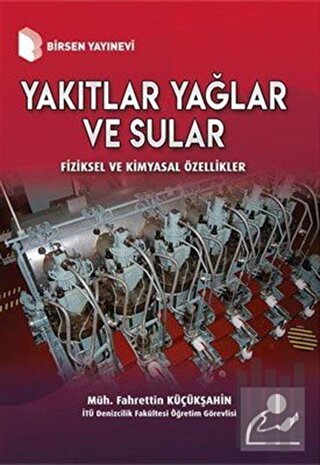 Yakıtlar Yağlar ve Sular - Fiziksel ve Kimyasal Özellikler | Kitap Amb