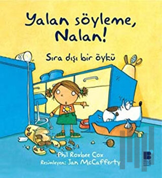 Yalan Söyleme, Nalan!