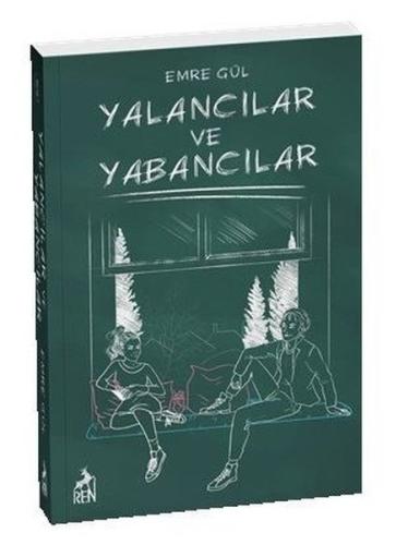 Yalancılar ve Yabancılar | Kitap Ambarı