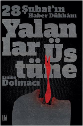 Yalanlar Üstüne | Kitap Ambarı