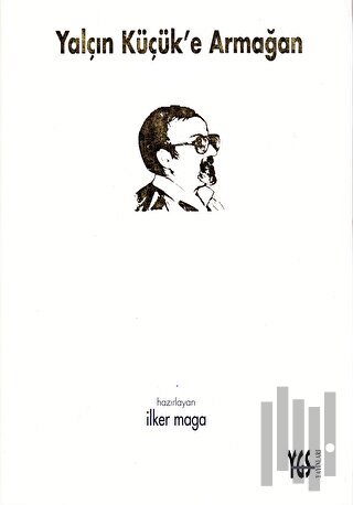 Yalçın Küçük’e Armağan | Kitap Ambarı