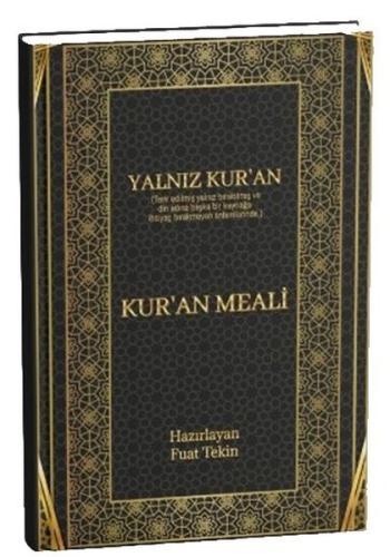 Yalnız Kur'an - Kur'an Meali