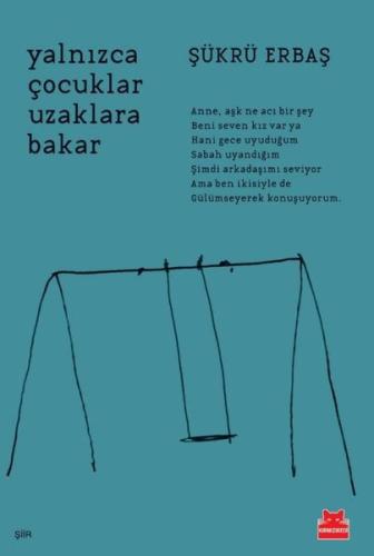 Yalnızca Çocuklar Uzaklara Bakar | Kitap Ambarı