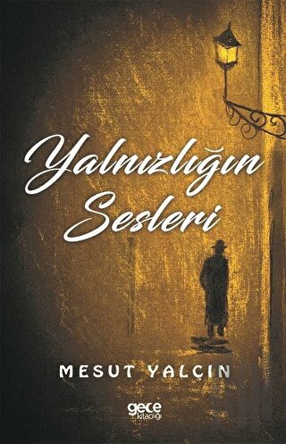 Yalnızlığın Sesleri