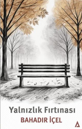 Yalnızlık Fırtınası