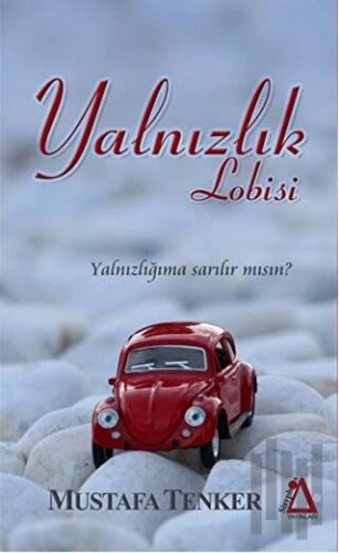 Yalnızlık Lobisi