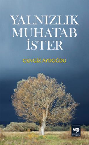 Yalnızlık Muhatab İster | Kitap Ambarı