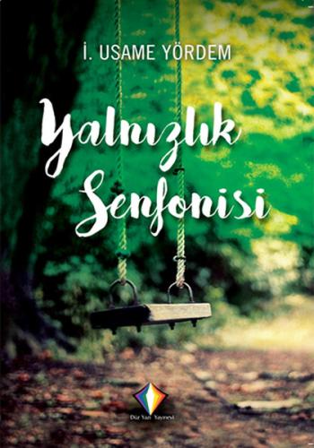 Yalnızlık Senfonisi