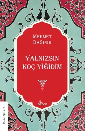 Yalnızsın Koç Yiğidim     | Kitap Ambarı