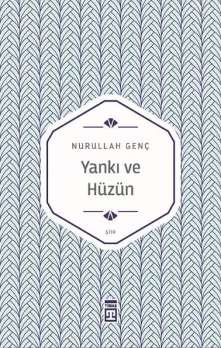 Yankı ve Hüzün