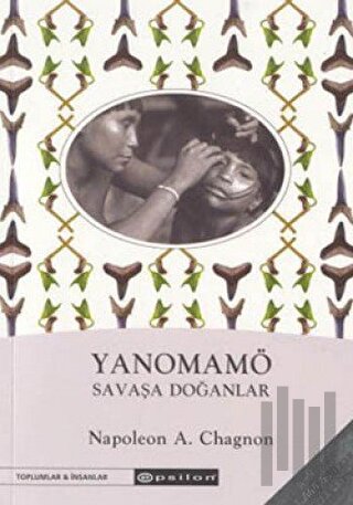 Yanomamö Şavaşa Doğanlar