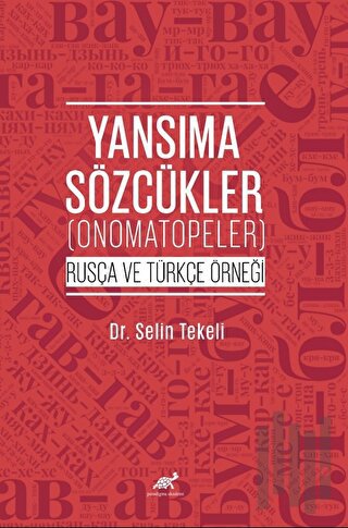 Yansıma Sözcükler (Onomatopeler) (Rusça ve Türkçe Örneği)