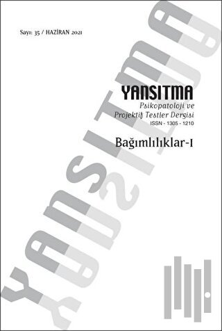 Yansıtma Sayı 35 - Bağımlılıklar 1