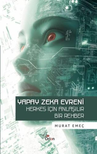 Yapay Zeka Evreni - Herkes İçin Anlaşılır Bir Rehber | Kitap Ambarı
