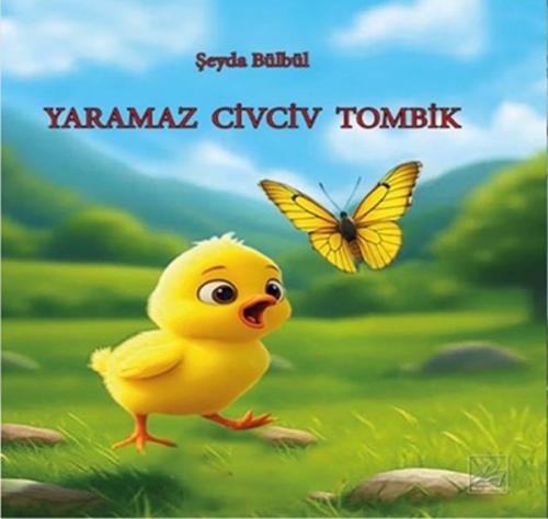 Yaramaz Civciv Tombik