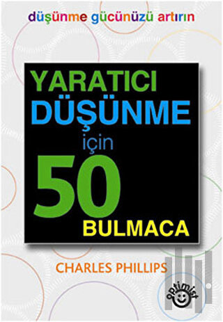 Yaratıcı Düşünme İçin 50 Bulmaca