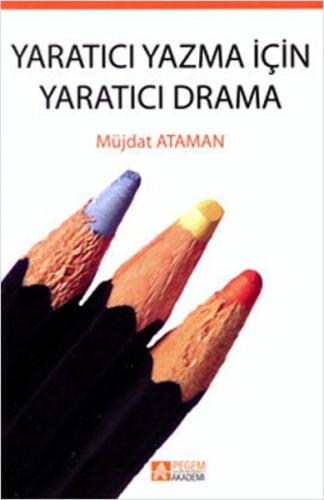 Yaratıcı Yazma için Yaratıcı Drama | Kitap Ambarı