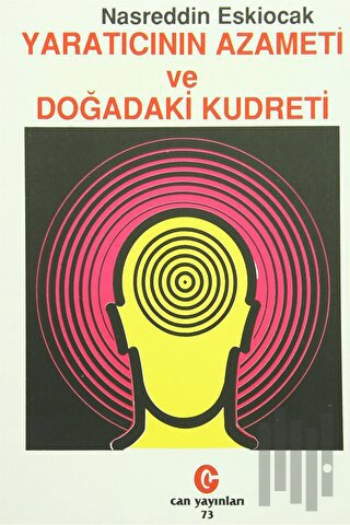 Yaratıcının Azameti ve Doğadaki Kudreti | Kitap Ambarı