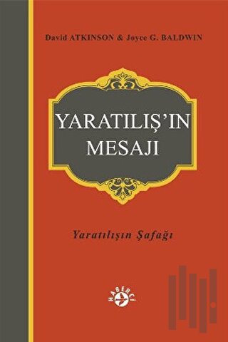 Yaratılış’ın Mesajı