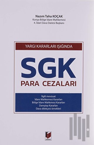 Yargı Kararları Işığında SGK Para Cezaları
