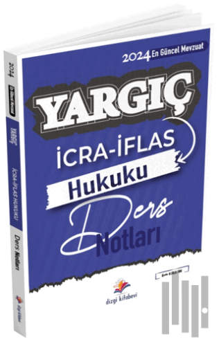 Yargıç Hakimlik ve HMGS İcra ve İflas Hukuku Ders Notları
