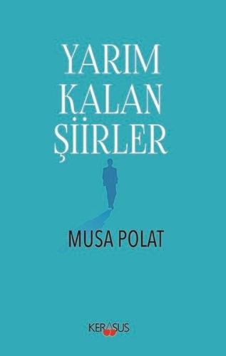 Yarım Kalan Şiirler