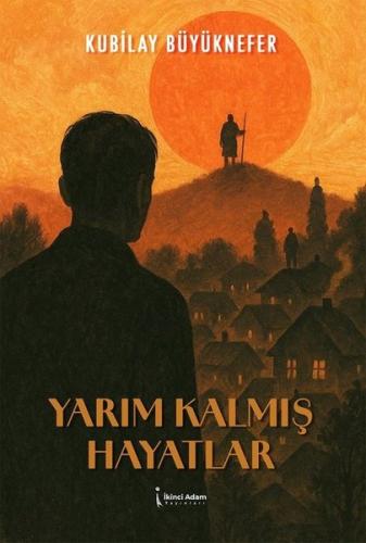 Yarım Kalmış Hayatlar | Kitap Ambarı