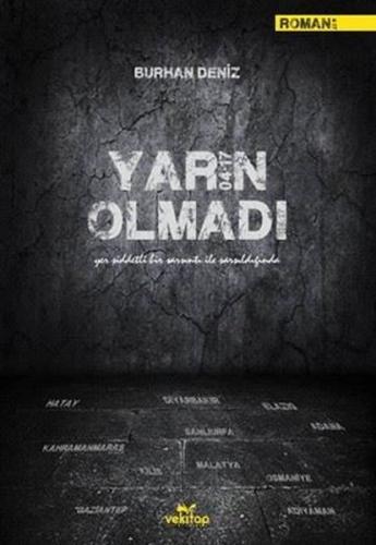 Yarın Olmadı