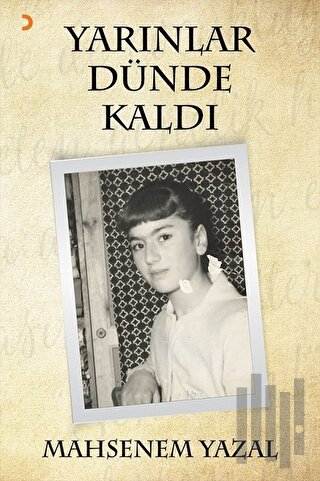 Yarınlar Dünde Kaldı | Kitap Ambarı
