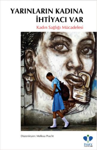 Yarınların Kadına İhtiyacı Var | Kitap Ambarı