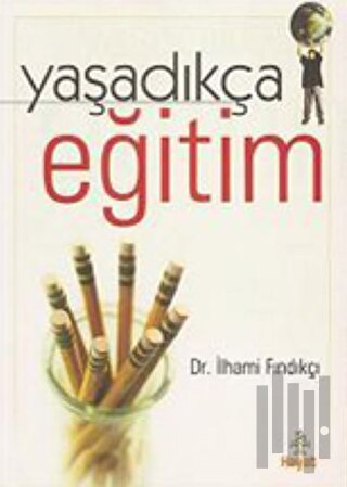 Yaşadıkça Eğitim