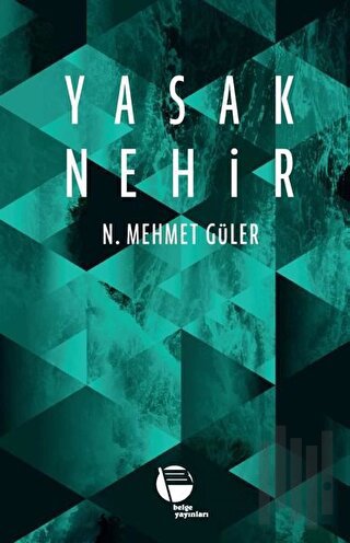 Yasak Nehir