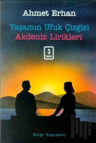Yaşamın Ufuk Çizgisi - Akdeniz Lirikleri