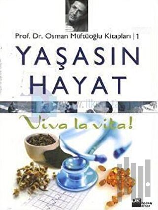 Yaşasın Hayat Viva La Vita!